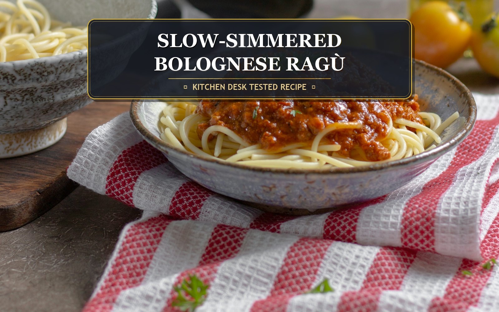 Authentic Slow-Simmered Bolognese Ragù